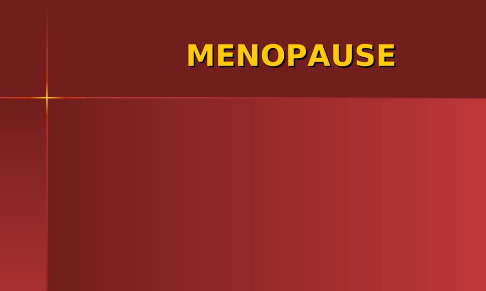 HOMONEREPLACEMENTTHERAPY(HRT)：激素替代疗法(HRT).ppt