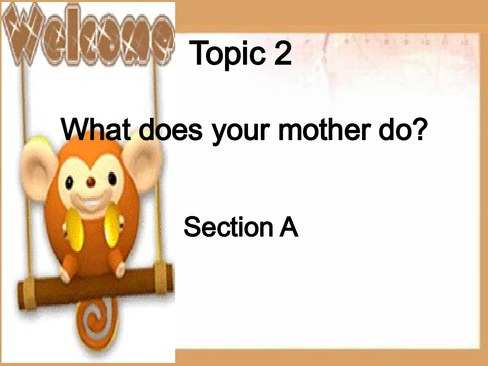What-does-your-mother-doPPT课件.ppt_第2页