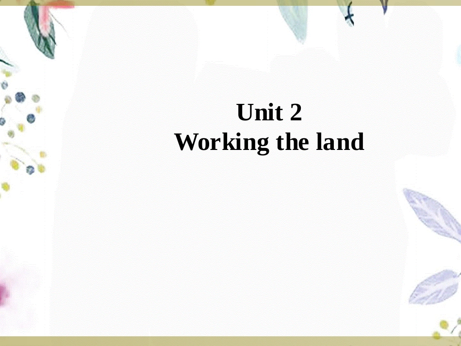 2023学年高中英语Unit2WorkingthelandPartⅢGrammar&Writing课件（人教版）必修422.ppt_第1页