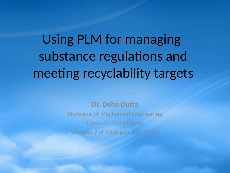 PLMForManagingRecyclability-Duta-UofM.pptx_第1页