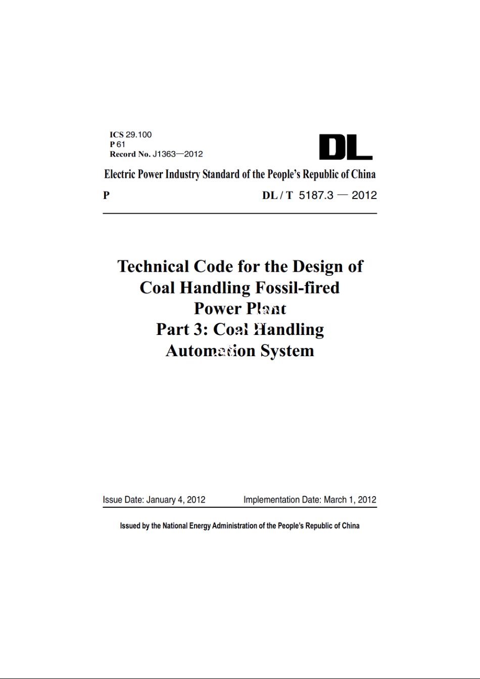 火力发电厂运煤设计技术规程　第3部分：运煤自动化 DLT 5187.3-2012e.pdf_第1页
