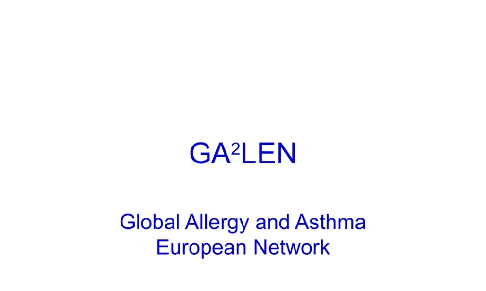 2022年医学专题—全球过敏与哮喘欧洲网络(1).ppt