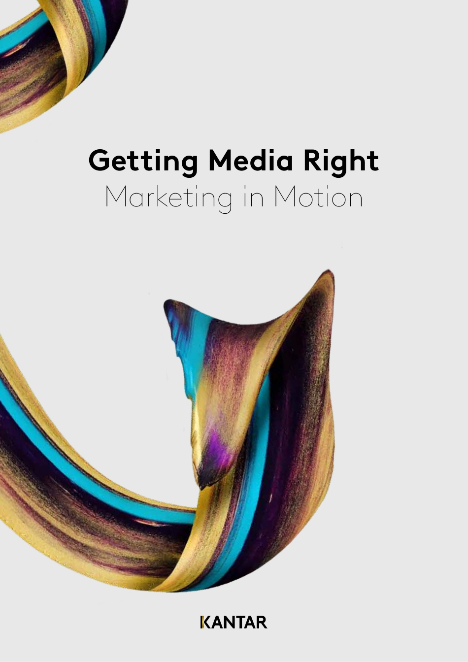 凯度-正确使用媒体：运动中的营销（英文）-2019.12-24页.pdf_第1页