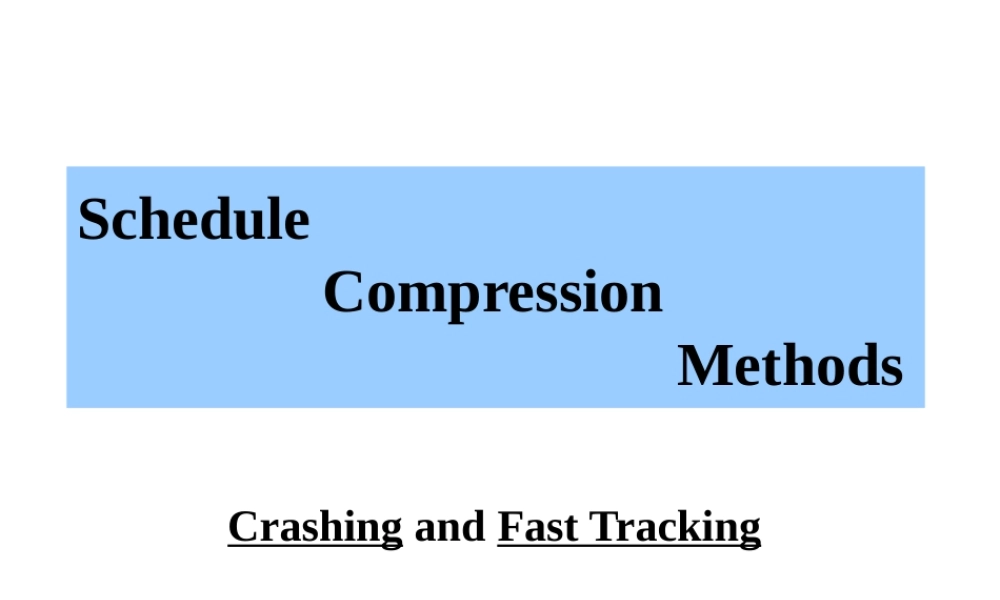 04_5_Schedule_Compression_040406.ppt