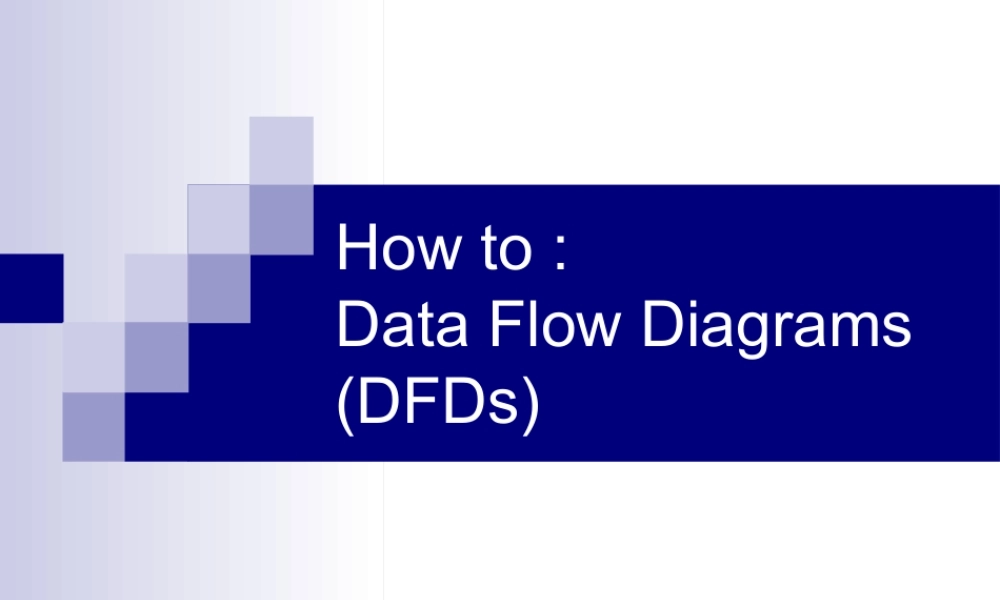 dataflowdiagram-090322155640-phpapp01.ppt