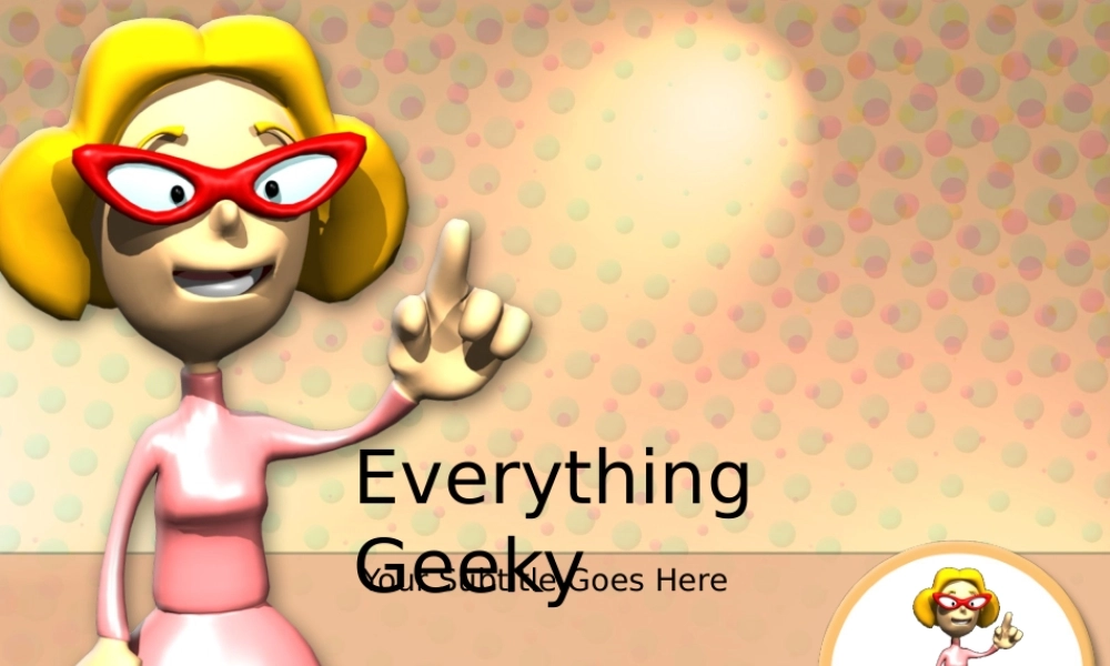 everything_geeky029.ppt