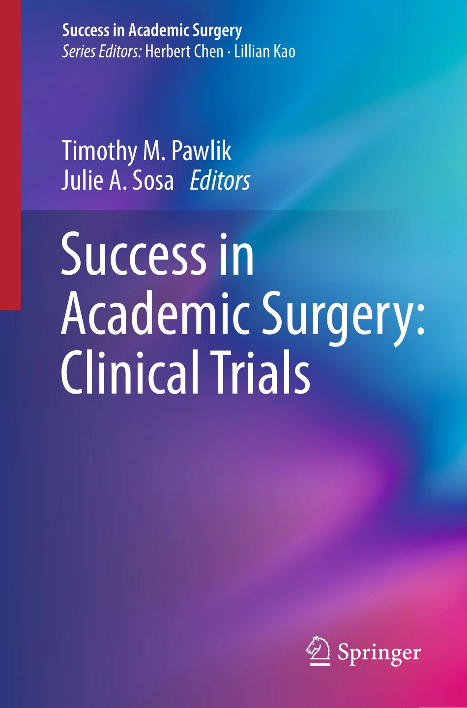 Success in Academic Surgery_ Clinical Trials.pdf_第1页