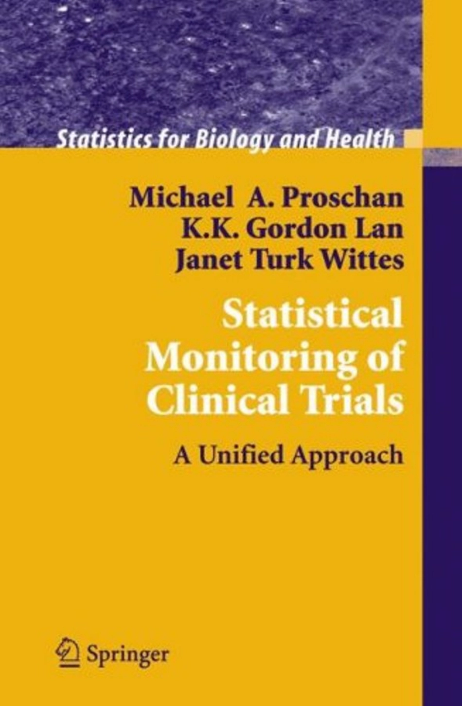 Statistical monitoring of clinical trials a unified approach.pdf_第1页