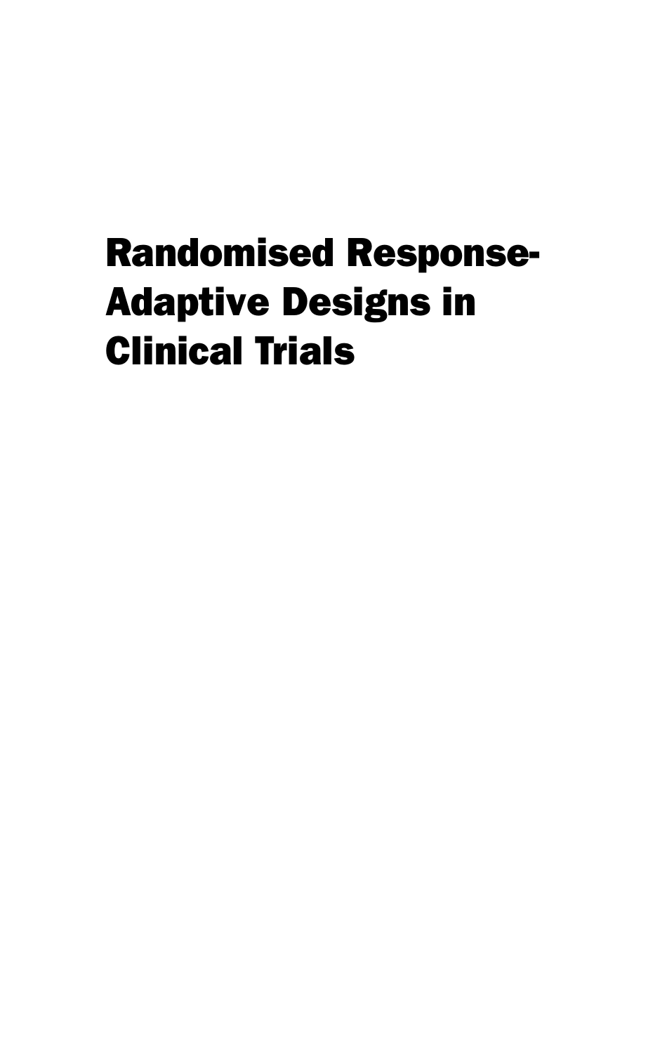 Randomised Response-Adaptive Designs.pdf_第2页