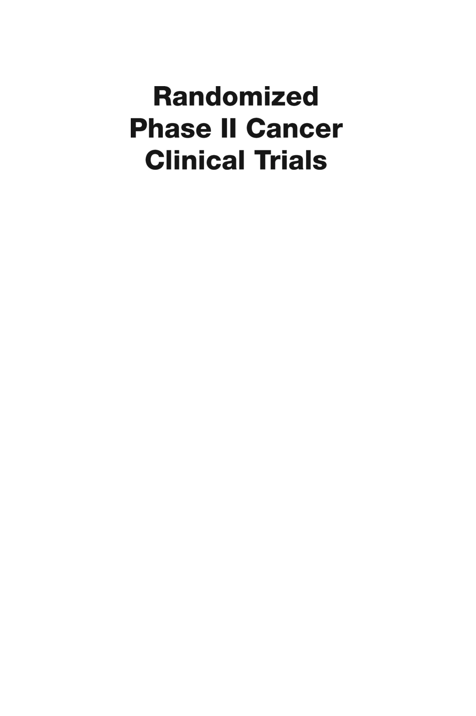 Randomized_phase_ii_cancer_clinical.pdf_第2页