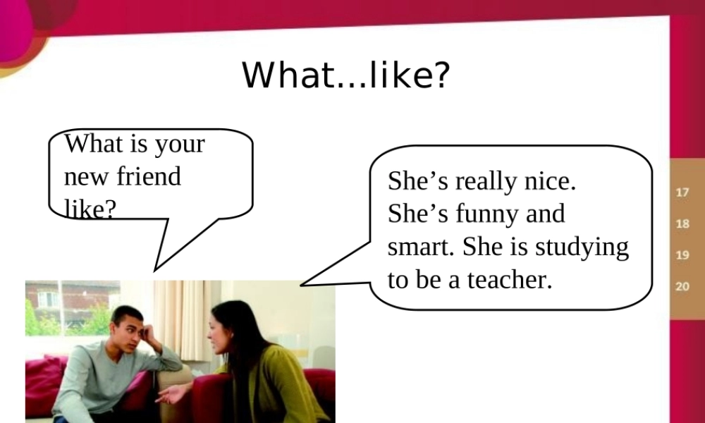 BK 1 Unit 17 to 20 What like.ppt
