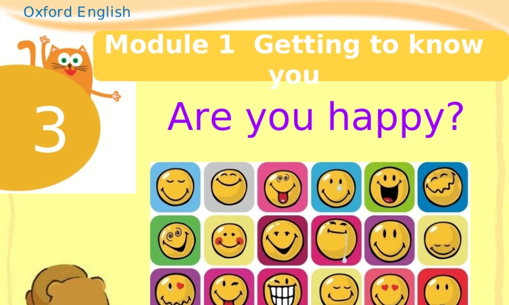【沪教牛津版（三起）】四年级上册英语课件 Unit3 Are you happy.ppt