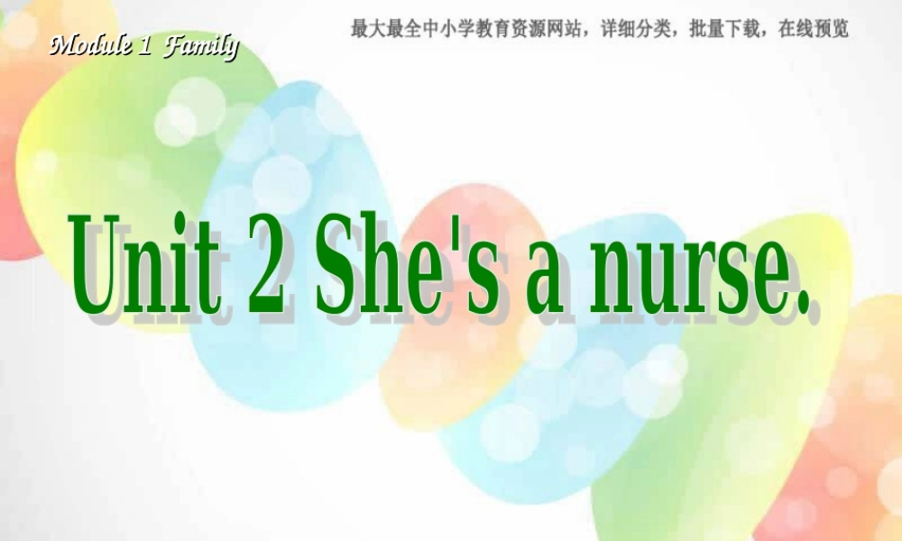 外研版（一起）一下Module 1《Unit 2 She’s a nurse》ppt课件4.ppt
