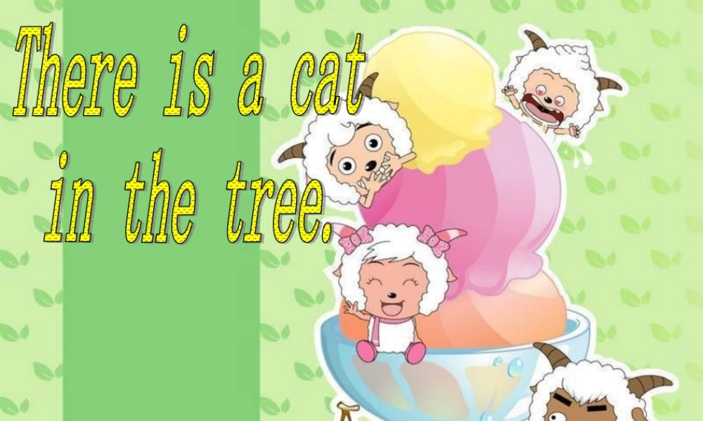 外研版（一起）一下Module 7《Unit 1 There is a cat in the tree》ppt课件4.ppt