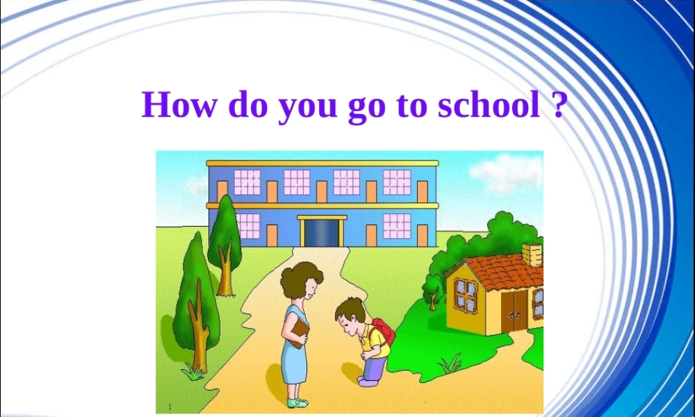 Module 7《Unit 2 I go by train》ppt课件1.ppt