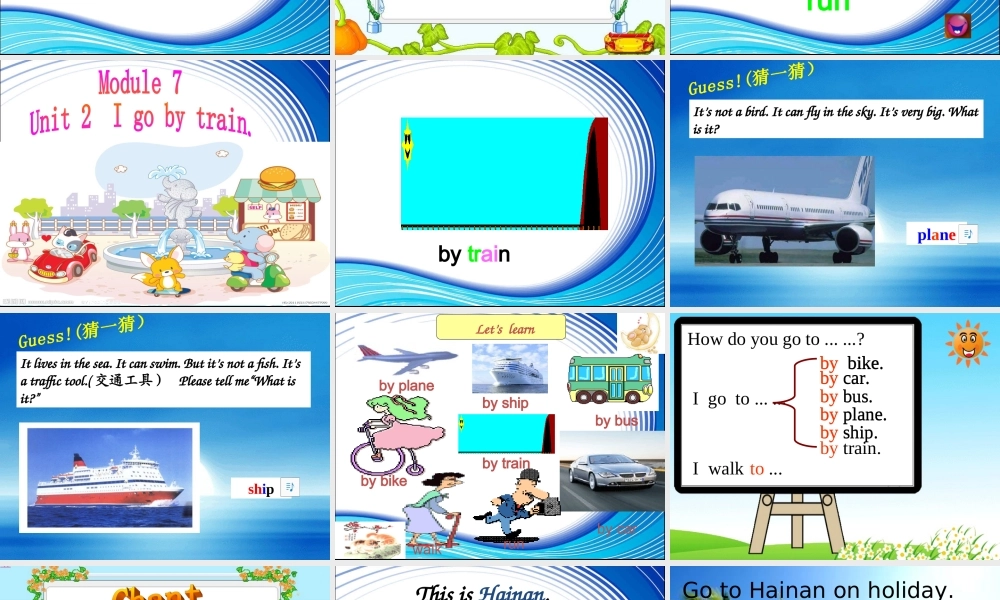 Module 7《Unit 2 I go by train》ppt课件1.ppt