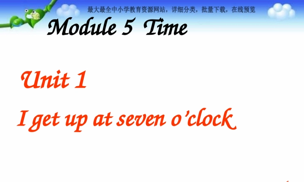 外研版（一起）二上Module 5《Unit 1 At 7, I get up》ppt课件5.ppt