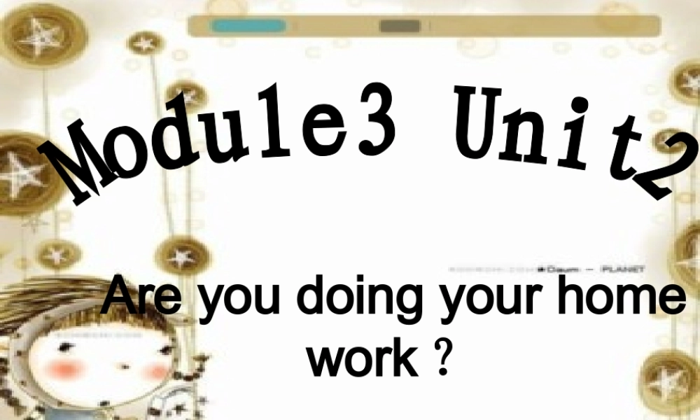 外研版（一起）二下Module 3《Unit 2 Are you doing your homework》ppt课件2.ppt