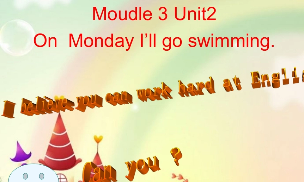 外研版一起小学英语三下《Module 5Unit 2 On Monday,I'll go swimming.》PPT课件.ppt