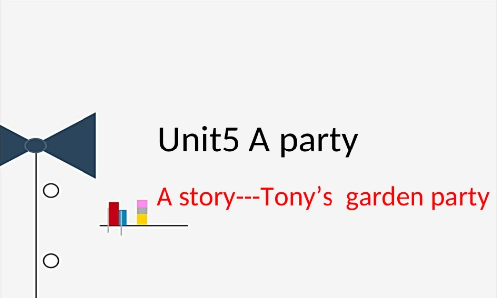 牛津译林苏教版小学英语六下《Unit 5 A party 》PPT课件 (2).ppt