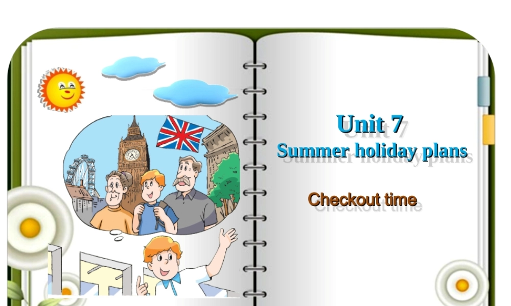 牛津译林苏教版小学英语六下《Unit 7 Summer holiday plans 》PPT课件 (3).ppt