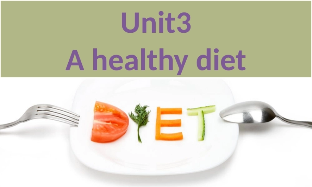 牛津译林苏教版小学英语六下《Unit 3 A healthy diet》PPT课件 (1).pptx