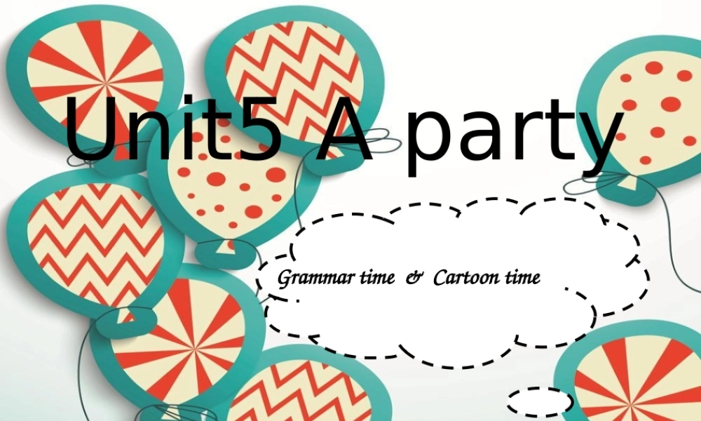 牛津译林苏教版小学英语六下《Unit 5 A party 》PPT课件 (3).ppt