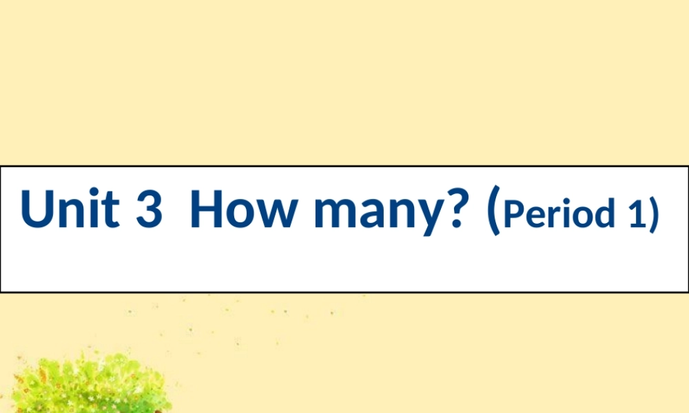 （译林版） 四年级英语上册《Unit 3 How many》ppt课件1.ppt