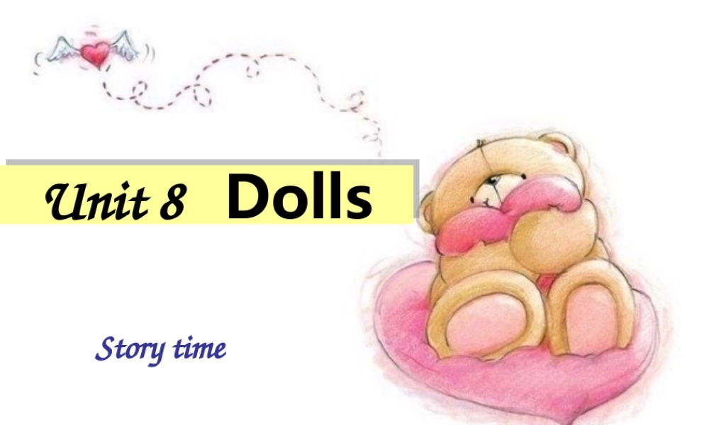（译林版） 四年级英语上册《Unit 8 Dolls》ppt课件4.ppt