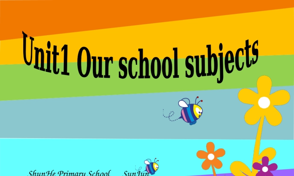 江苏译林版四年级英语下册《unit 1 our school subjects》ppt课件2.ppt