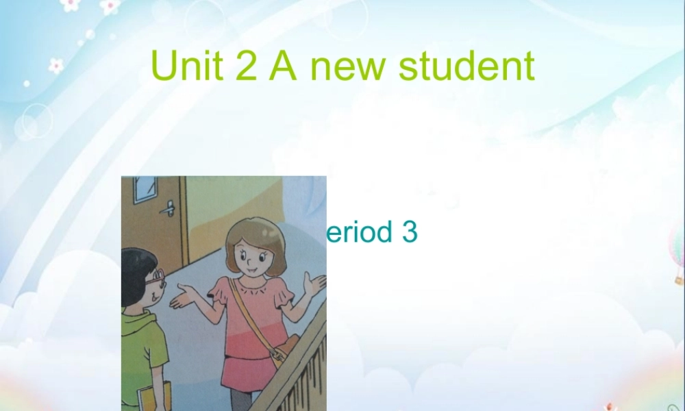 （译林版） 五年级英语上册 《Unit 2 A new student》ppt课件4.ppt