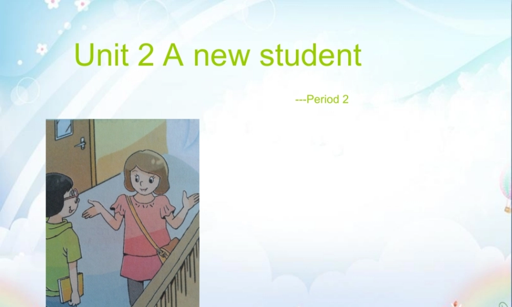 （译林版） 五年级英语上册 《Unit 2 A new student》ppt课件3.ppt