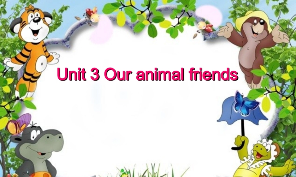 （译林版） 五年级英语上册 《Unit 3 Our animal friends》ppt课件3.ppt