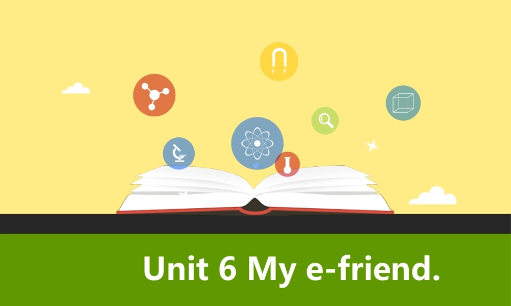 Unit 6 My e-friend第三课时Cartoon time.pptx