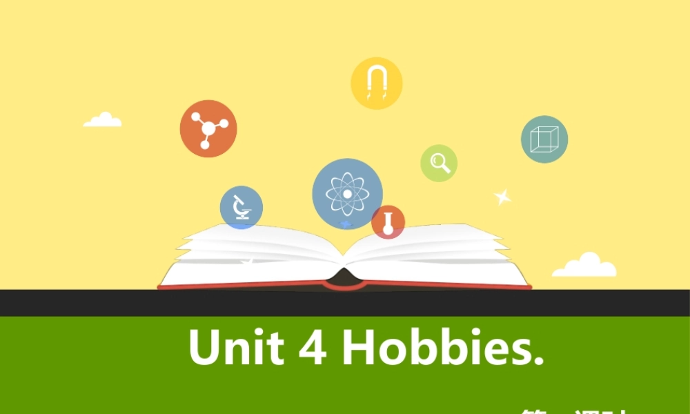 牛津译林版-英语-五上-Unit 4 Hobbies 第一课时Story time..pptx