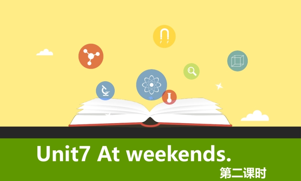 牛津译林版-英语-五上-Unit 7 At weekends第二课时Grammer time.Fun time.sound time.pptx