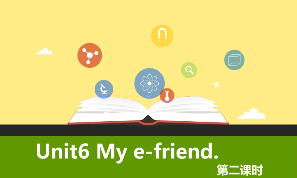牛津译林版-英语-五上-Unit 6 My e-friend第二课时Grammer time.Fun time.sound time.pptx