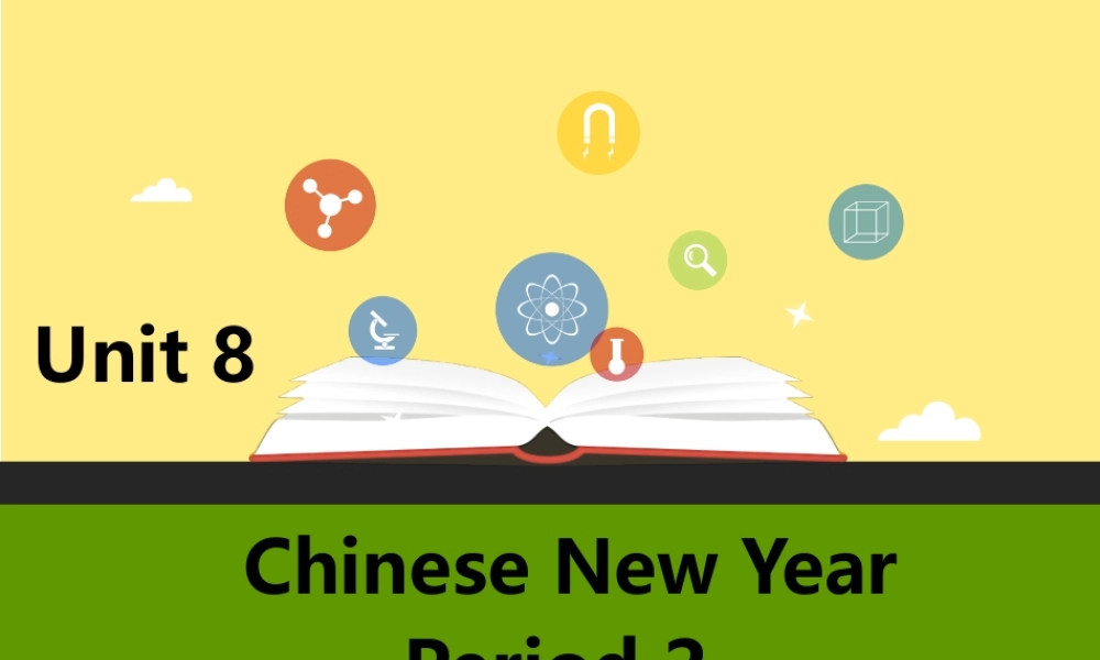 牛津译林版-英语-六上-8.2Chinese New Year （课件）.pptx.pptx.doc.pptx