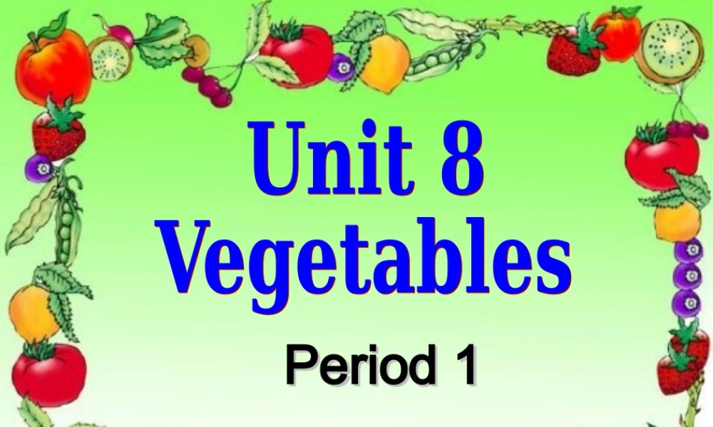 2019春北师大版（三起）三下Unit 8《Vegetables》ppt课件1.ppt
