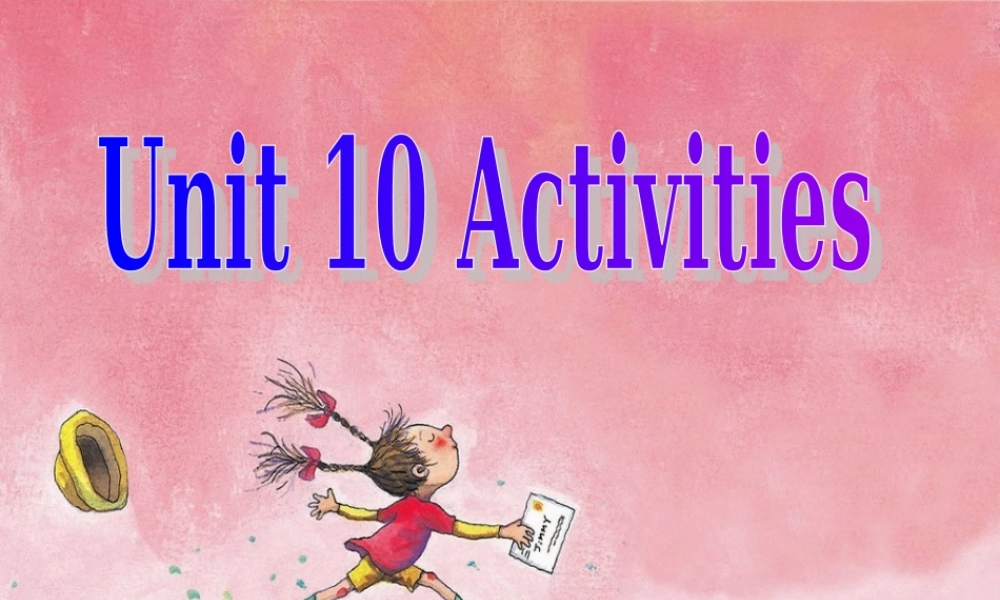2019春北师大版（三起）五下Unit 10《Activities》ppt课件.ppt