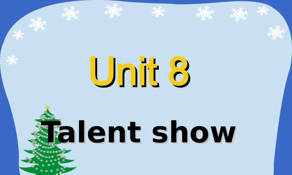 2019春北师大版（三起）四下Unit 8《Talent Show》ppt课件5.ppt