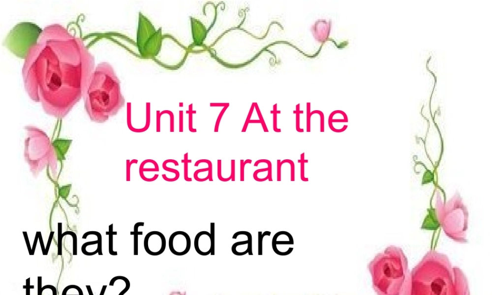三年级下英语课件-Unit7 At the_restaurant（4）-北师大版(三起).ppt
