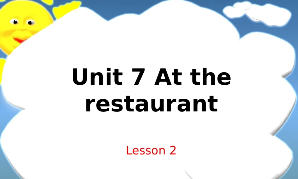 三年级下英语课件-Unit7 At the_restaurant（8）-北师大版(三起).ppt