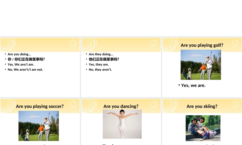 Unit 6 We're watching the games Lesson 35--Are you doing... Are they doing...句型操练.ppt