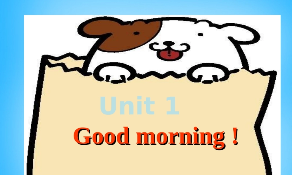 7【名师课件】Starters Unit 1 Good morning课件3.ppt