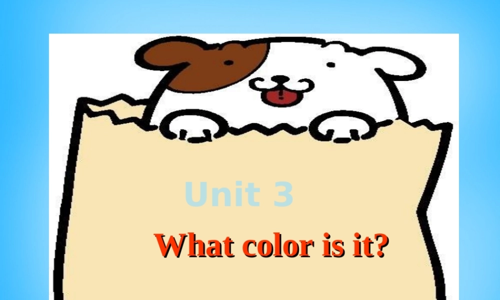 7【名师课件】Starters Unit 3 What color is it课件4.ppt