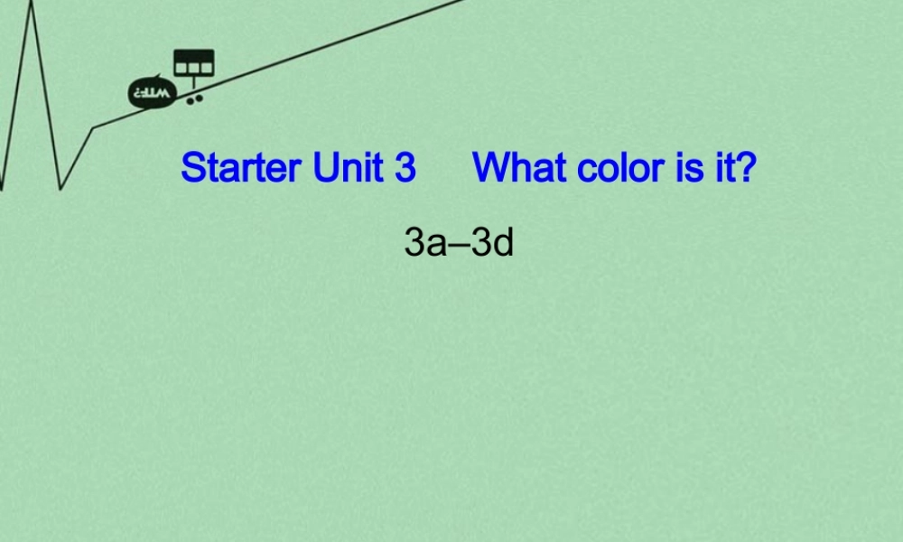 8【名师课件】《Starter Unit 3 What colour is it》课件4.ppt