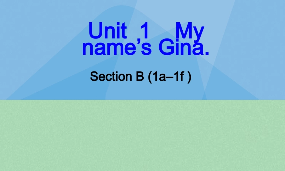 8【名师课件】《Unit 1 My name is Gina》课件3.ppt