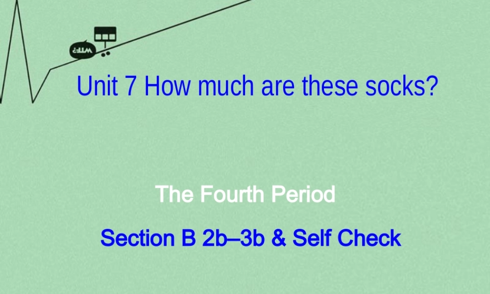 8【名师课件】《Unit 7 How much are these socks》课件4.ppt