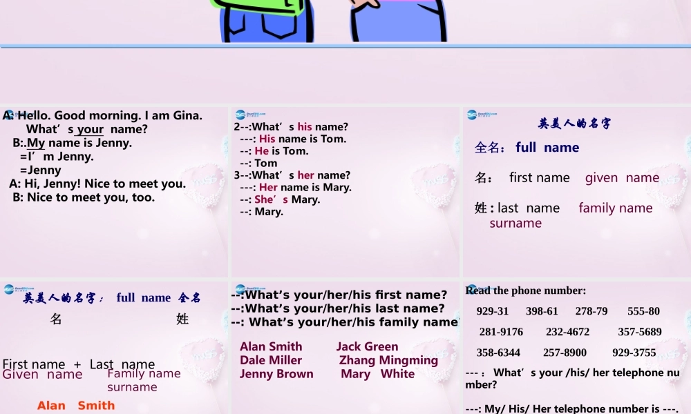 9【名师课件】Unit 1 My name is Gina课件3.ppt